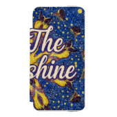 Be the Sunshine Phone case Incipio iPhone Geldbeutel-Hülle (Folio Vorderseite)