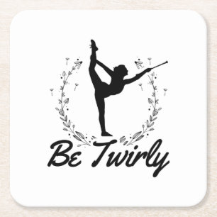 Be Twirly   Baton Twirling Dancing Dance Gift Idea Rechteckiger Pappuntersetzer