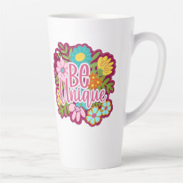 Be Unique motivational flower design Milchtasse