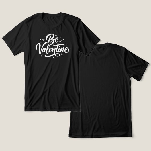 Be Valentine Bold Minimal Typography Tri-Blend Shirt (Design vorne & hinten)