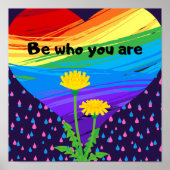Be Who You Are Series Poster Print (Vorne)