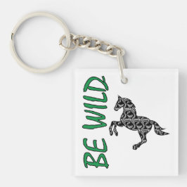 Be Wild – Strong Decorative Horse Design Inspiring Schlüsselanhänger