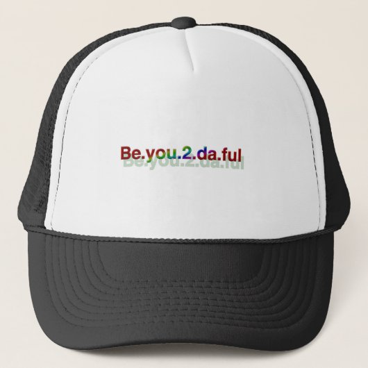Be.you.2.da.fu L Truckerkappe (Vorderseite)