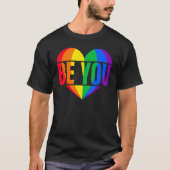 Be you LGBT 1 T-Shirt (Vorderseite)