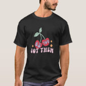 Be You Not Them Cherry Design Retro 80's Cherries T-Shirt (Vorderseite)