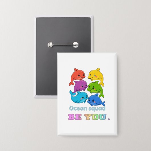 Be You - Ocean Squad Button (Vorderseite/Rückseite)