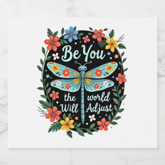 Be You The World Will Adjust - Dragonfly (2) Schaumweinetikett (Einzelnes Label)
