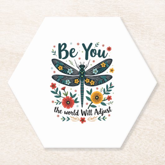 Be You The World Will Adjust - Dragonfly Untersetzer (Vorderseite)