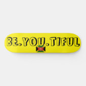 BE.YOU.TIFUL Skateboard (Horizontal)