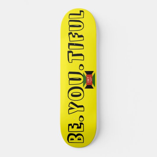 BE.YOU.TIFUL Skateboard (Vorderseite)