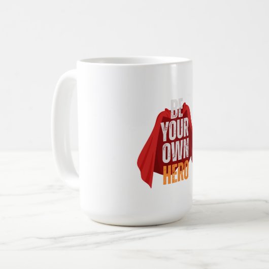 Be Your Own Hero  Kaffeetasse (Vorderseite Links)