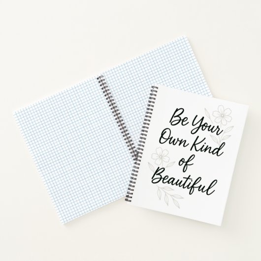 Be Your Own Kind of Beautiful Inspirational Quote Notizblock (Innenseite)