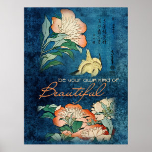 Be Your Own Kind of Beautiful Poster