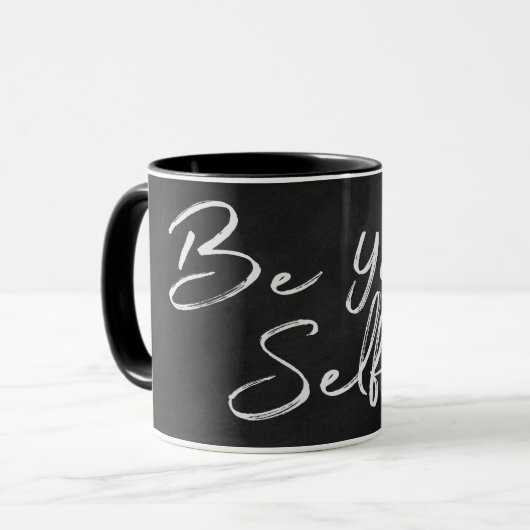 "be your selfame"-Text auf der schwarzen Tafel Tasse (Vorderseite Links)