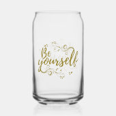 Be Yourself Can Glass Dosenglas (Rückseite)