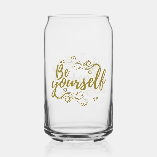 Be Yourself Can Glass Dosenglas (Rückseite)