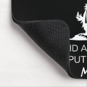 Be Yourself I Did And They Put Me On Meds Funny Go Mousepad (Ecke)