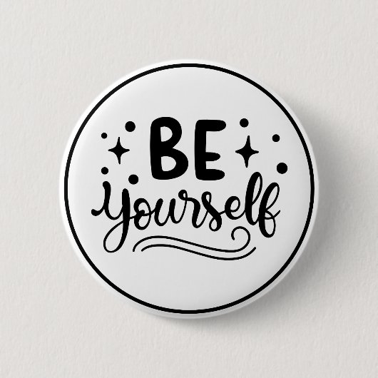 Be Yourself Inspirational Self Confidence Button (Vorderseite)
