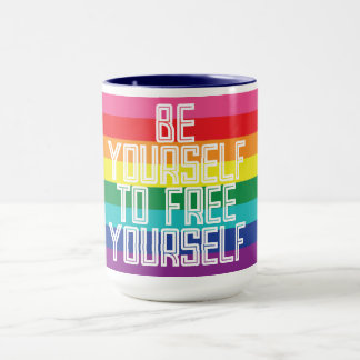 BE YOURSELF TO FREE YOURSELF RAINBOW TASSE