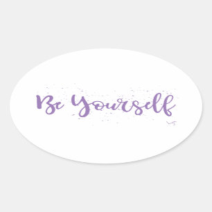 Be-Yourself-Typografie-Lila Ovaler Aufkleber