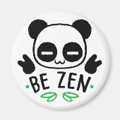 Be Zen Magnet (Vorne)