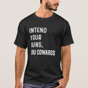 Beabsichtigt Eure Wortspiele, Ihr Feiglinge, Lusti T-Shirt