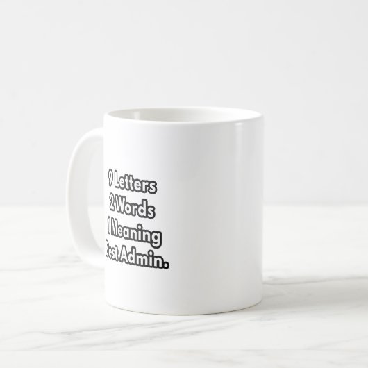 Beabsichtigter Verwaltungsassistent Kaffeetasse (Vorderseite Links)