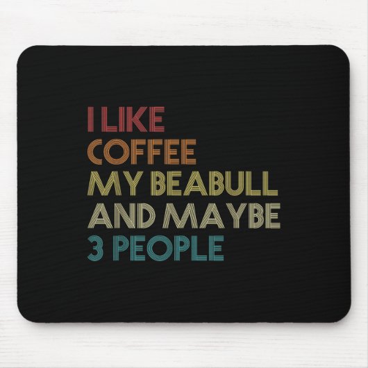 Beabull Downer Coffee Love Funny Quote Vintag Mousepad (Vorne)