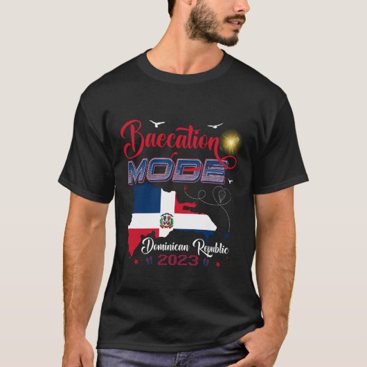 Beacation Mode Dominikanische Republik 2023 Urlaub T-Shirt (Vorderseite)