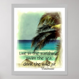 Beach Art Emerson Zitat live in der Sonne Poster