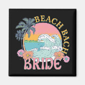 Beach Bach Bride Bridesmaid Retro Summer Bachelore Magnet (Vorne)