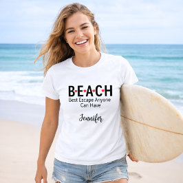 Beach Best Escape kann jeder seinen Namen haben T-Shirt