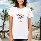 Beach Best Escape kann jeder seinen Namen haben T-Shirt