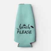Beach Bitte Sprichwort Summer Flaschenkühler (Vorderseite)