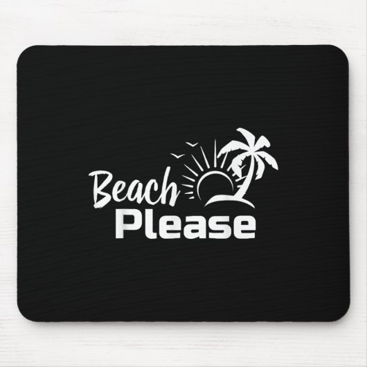 Beach Bitte Summer Beach Trip Shirt Mousepad (Vorne)