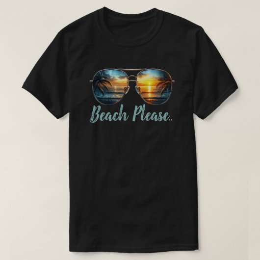 Beach bitte T-Shirt (Design vorne)