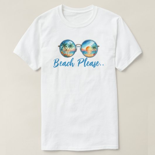 Beach bitte T-Shirt (Design vorne)