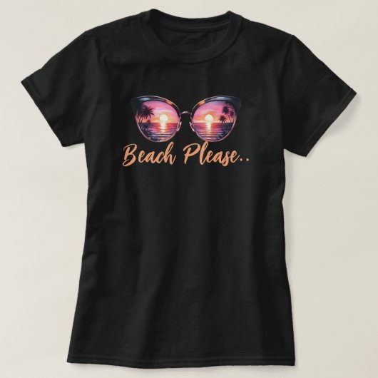 Beach bitte T-Shirt (Design vorne)
