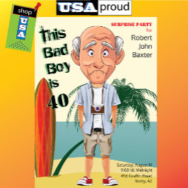 Beach Bum 40. Birthday Bad Boy Fun Einladung