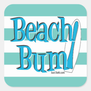 Beach-Bum-Aufkleber Quadratischer Aufkleber