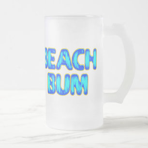 Beach Bum Funny Slogan in Blue Mattglas Bierglas