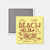 Beach Bum Mum Magnet (Vorderseite/Rückseite)