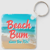 Beach Bum Seit dem 70er Schlüsselanhänger (Rückseite)