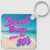 Beach Bum Seit dem 80er Schlüsselanhänger (Rückseite)