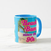 Beach Bum seit den 90er Jahren Tasse (VorderseiteRechts)