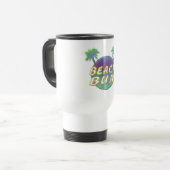 Beach Bum Travel Mug Reisebecher (Vorderseite Links)