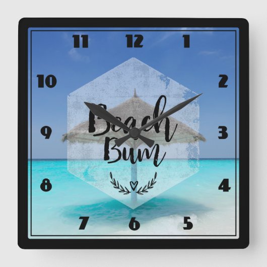 Beach Bum Typografie - Regenschirm am Tropical Bea Quadratische Wanduhr (Vorderseite)