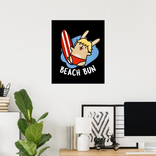 Beach Bun Funny Bunny Pun Dark BG Poster (Heimbüro)