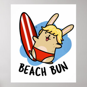 Beach Bun Funny Bunny Pun Poster