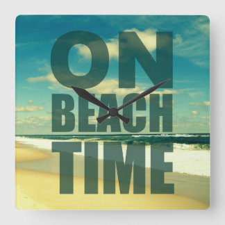 BEACH ClOCK WITH SAYING Quadratische Wanduhr